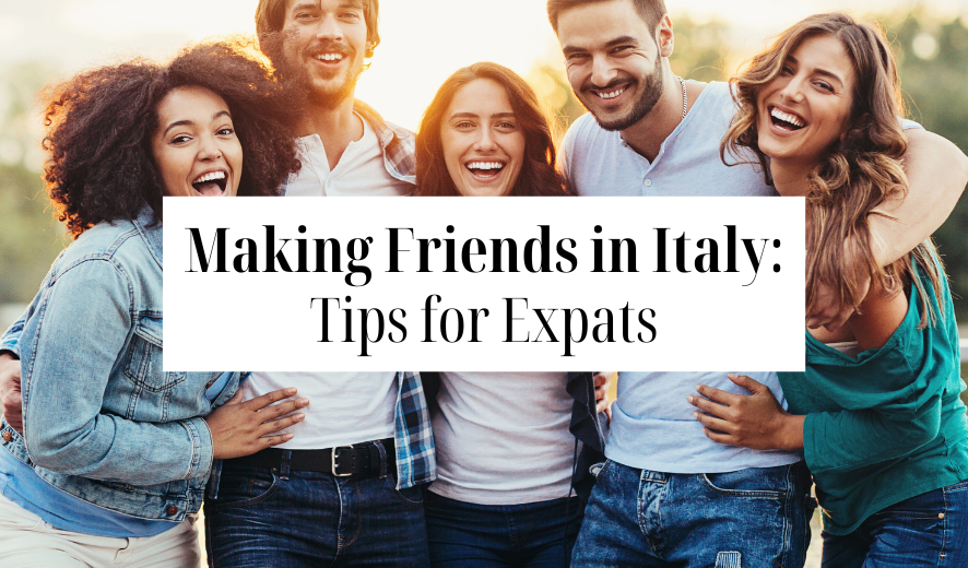 Making Friends in Italy: best Tips for Expats 94