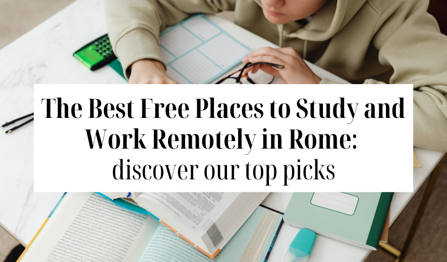 Discover the Best Free Places to Study and Work Remotely in Rome 16