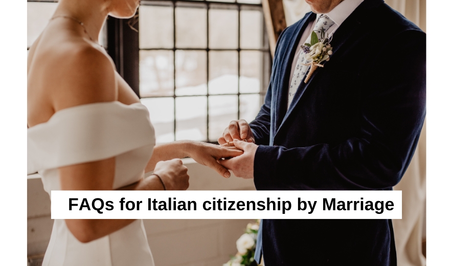 FAQs for Italian citizenship by Marriage (2023) 3