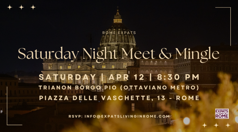 1 Saturday Night Meet Mingle expats living in rome Saturday April 12 2025 768x428