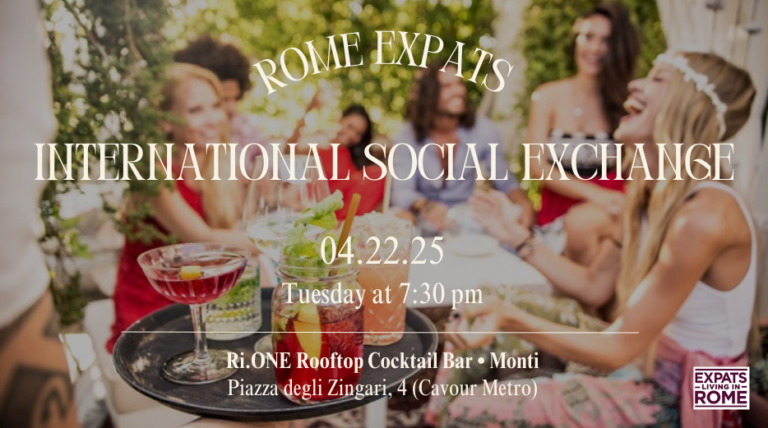 1 rome expats international social exchange expatslivinginrome.com making friends in rome Tuesday April 22 2025 768x428