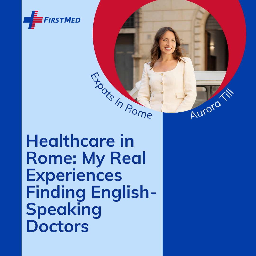 Navigating Healthcare in Rome: A Guide for Expats with English-Speaking Doctors 3