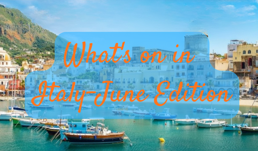 What’s On in Italy in June 2026 2